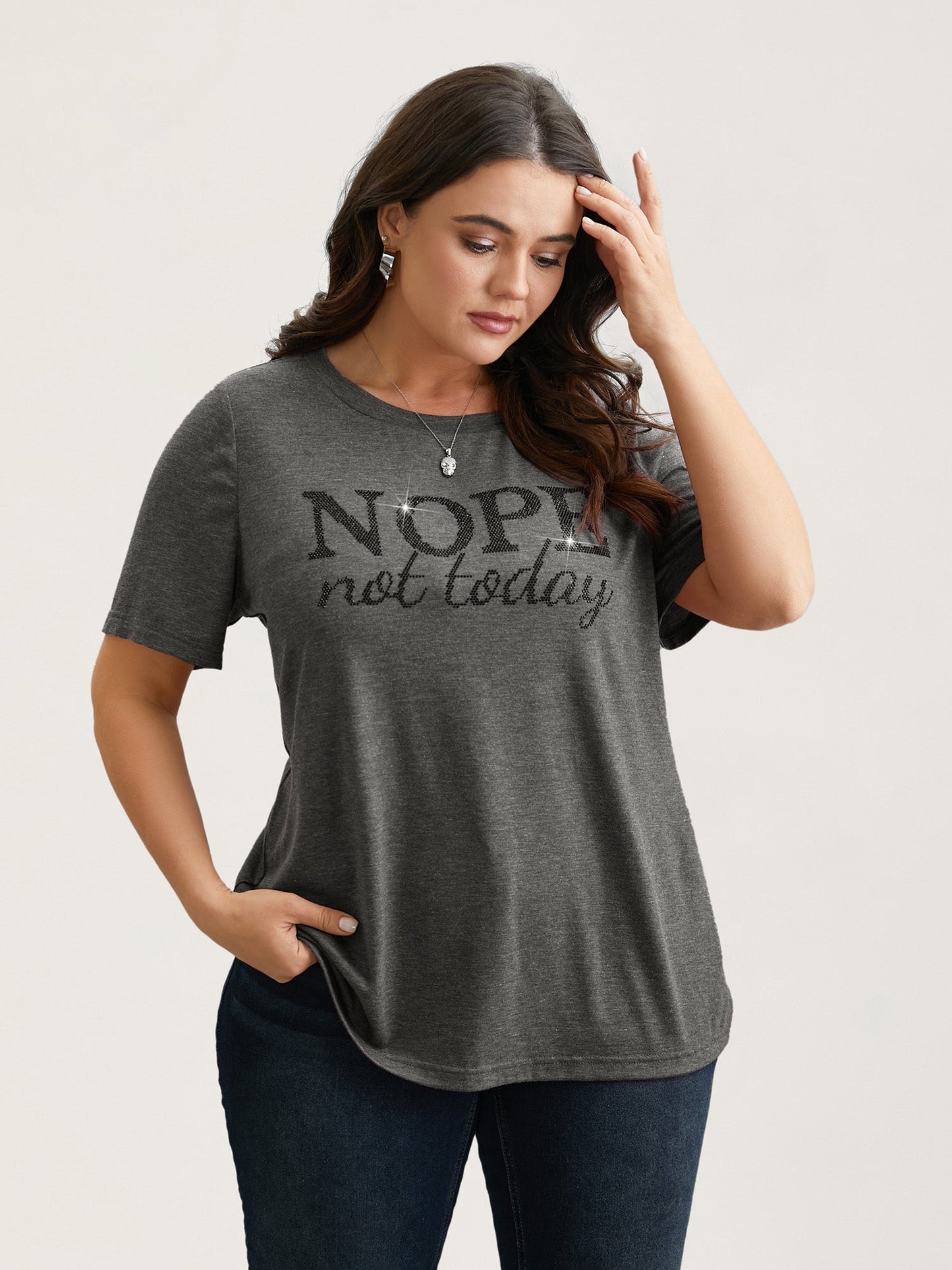 Nope Not Today Print Rhinestone Round Neck T-Shirt